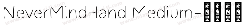 NeverMindHand Medium字体转换